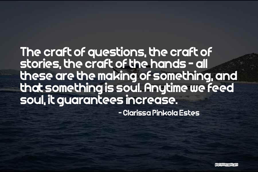 Yaguchi Kyousuke Quotes By Clarissa Pinkola Estes Yaguchi Kyousuke Quotes By Clarissa Pinkola Estes