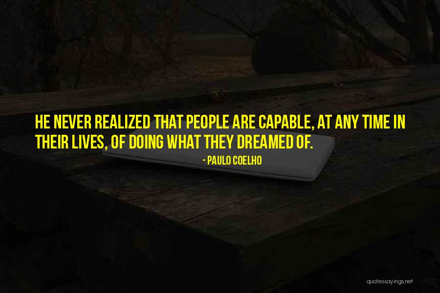 Yaguchi Yarichin Quotes By Paulo Coelho Yaguchi Yarichin Quotes By Paulo Coelho