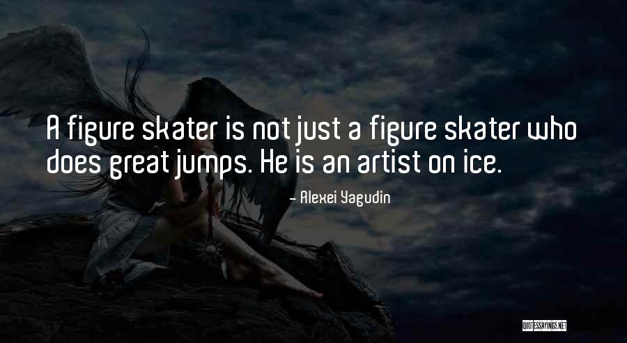Yagudin Figure Quotes By Alexei Yagudin Yagudin Figure Quotes By Alexei Yagudin