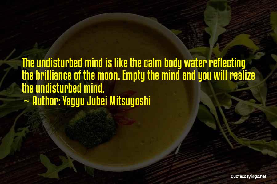 Yagyu Jubei Mitsuyoshi Quotes 1745026