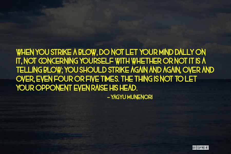 Yagyu Munenori Quotes 820875 Yagyu Munenori Quotes 820875