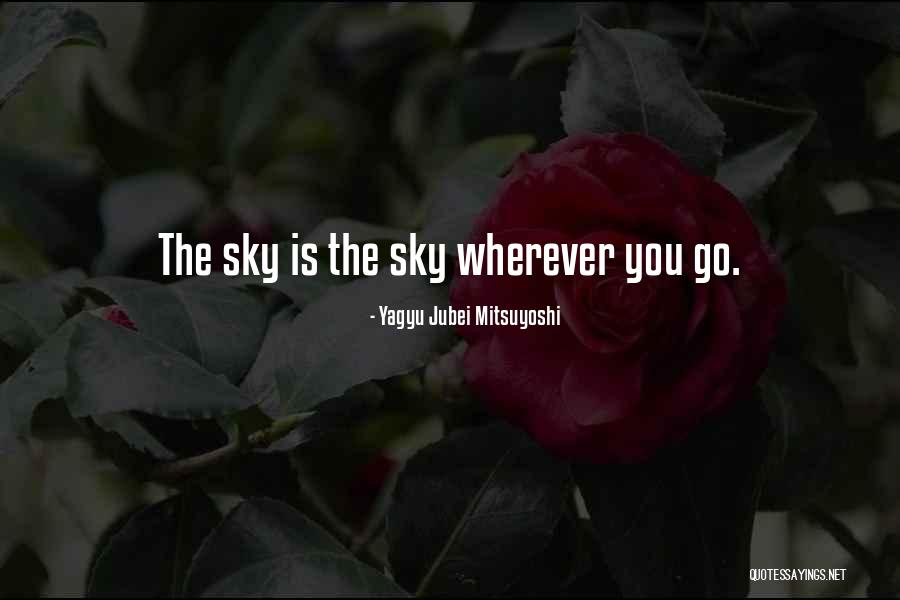 Yagyu Quotes By Yagyu Jubei Mitsuyoshi Yagyu Quotes By Yagyu Jubei Mitsuyoshi