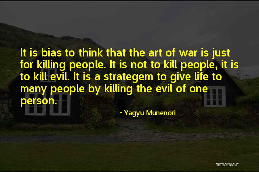 Yagyu Quotes By Yagyu Munenori Yagyu Quotes By Yagyu Munenori
