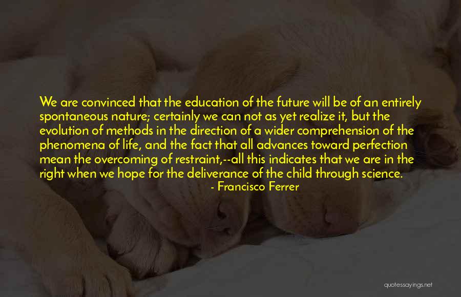 Yahan Badla Quotes By Francisco Ferrer Yahan Badla Quotes By Francisco Ferrer
