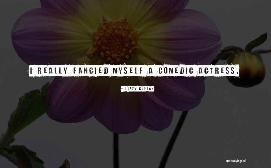 Yahel Ben David Quotes By Lizzy Caplan Yahel Ben David Quotes By Lizzy Caplan