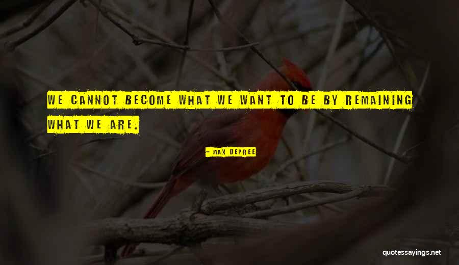 Yahiri Quotes By Max DePree Yahiri Quotes By Max DePree
