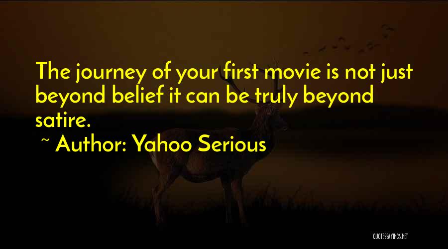 Yahoo Serious Quotes 1975191