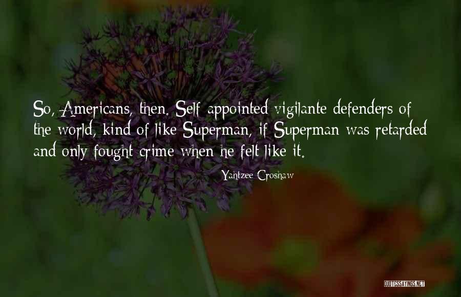 Yahtzee Croshaw Quotes 1370461 Yahtzee Croshaw Quotes 1370461