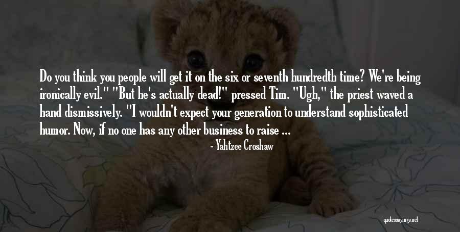 Yahtzee Croshaw Quotes 1524543 Yahtzee Croshaw Quotes 1524543