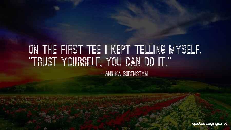 Yahudiler Hakkinda Quotes By Annika Sorenstam Yahudiler Hakkinda Quotes By Annika Sorenstam
