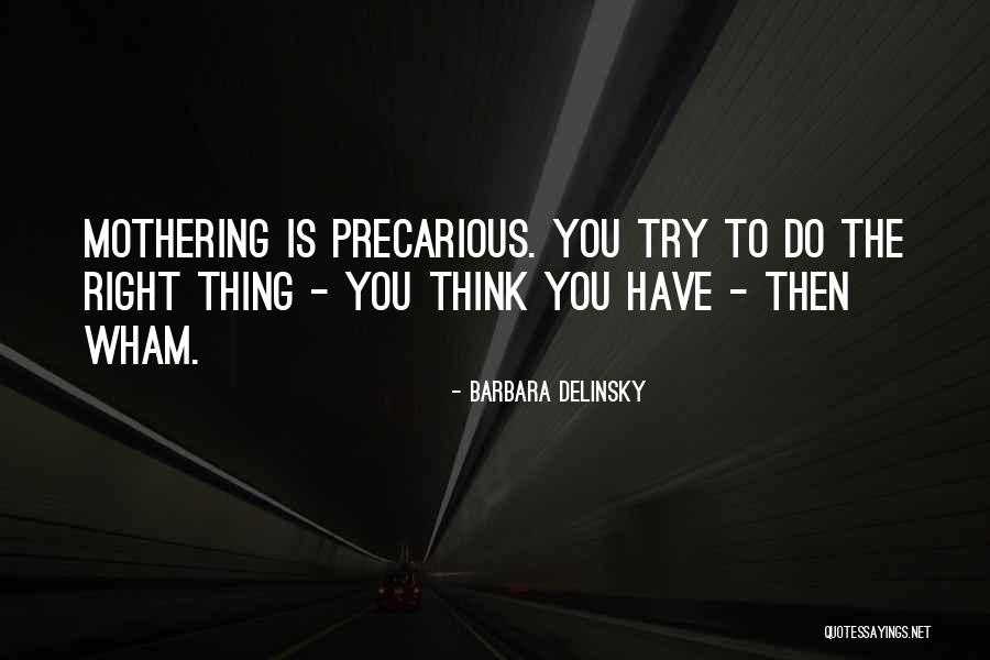 Yahut Kahve Quotes By Barbara Delinsky Yahut Kahve Quotes By Barbara Delinsky
