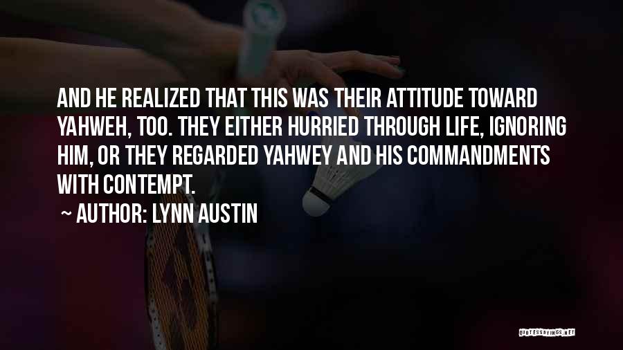 Yahweh Quotes By Lynn Austin