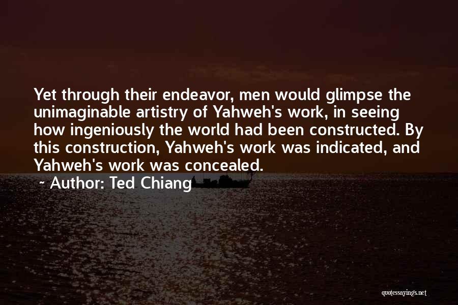 Yahweh Quotes By Ted Chiang