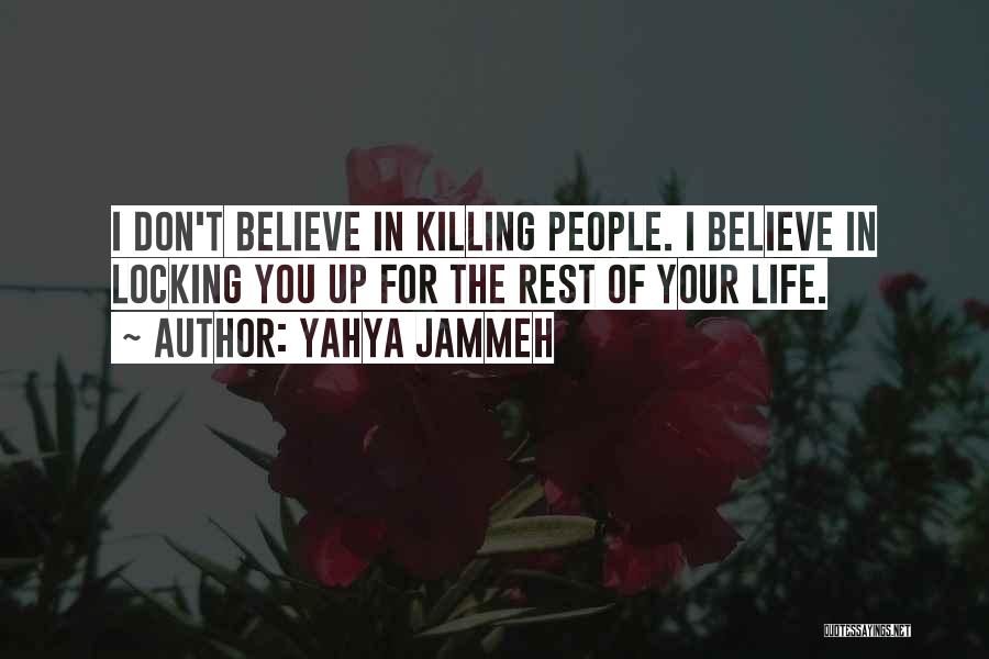 Yahya Jammeh Quotes 1732380