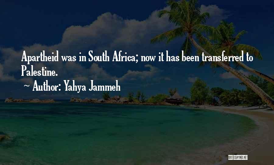 Yahya Jammeh Quotes 2269188