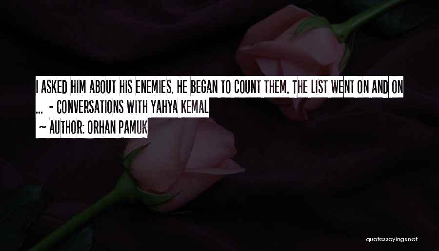Yahya Kemal Quotes By Orhan Pamuk