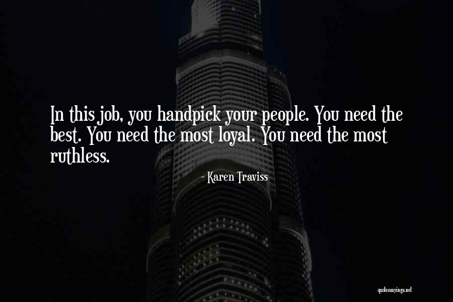 Yajnesh Rai Quotes By Karen Traviss Yajnesh Rai Quotes By Karen Traviss