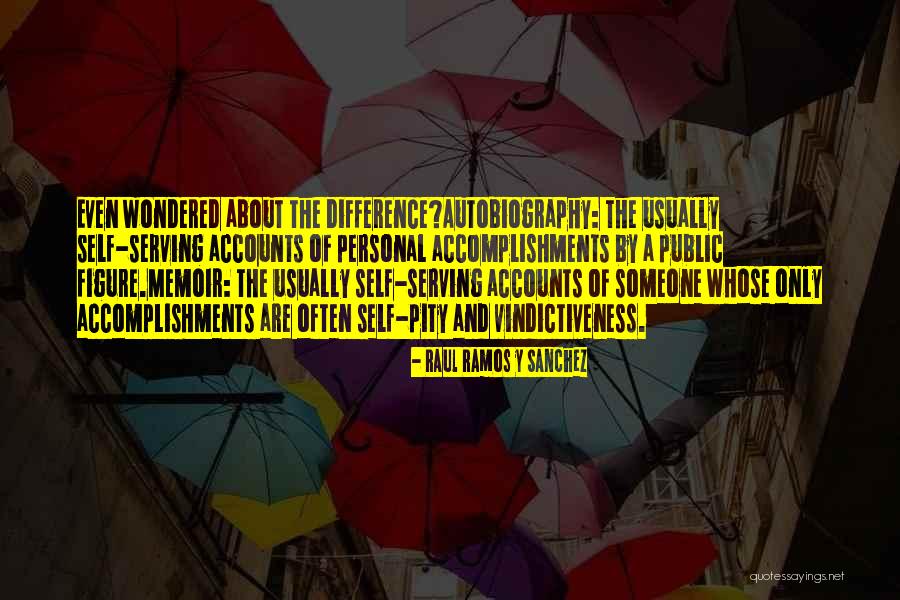 Yakala Fm Quotes By Raul Ramos Y Sanchez Yakala Fm Quotes By Raul Ramos Y Sanchez