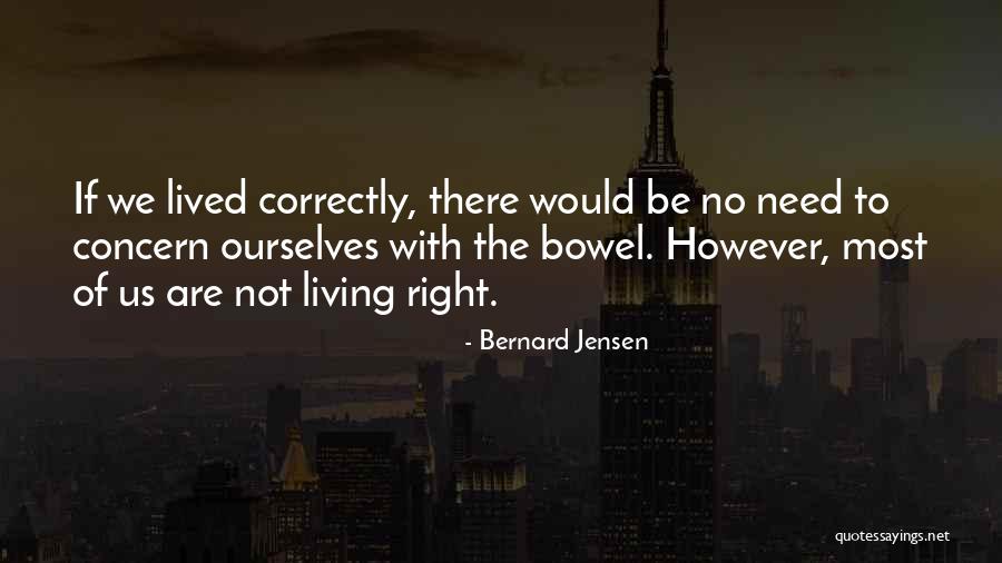 Yakamashi Ito Quotes By Bernard Jensen Yakamashi Ito Quotes By Bernard Jensen