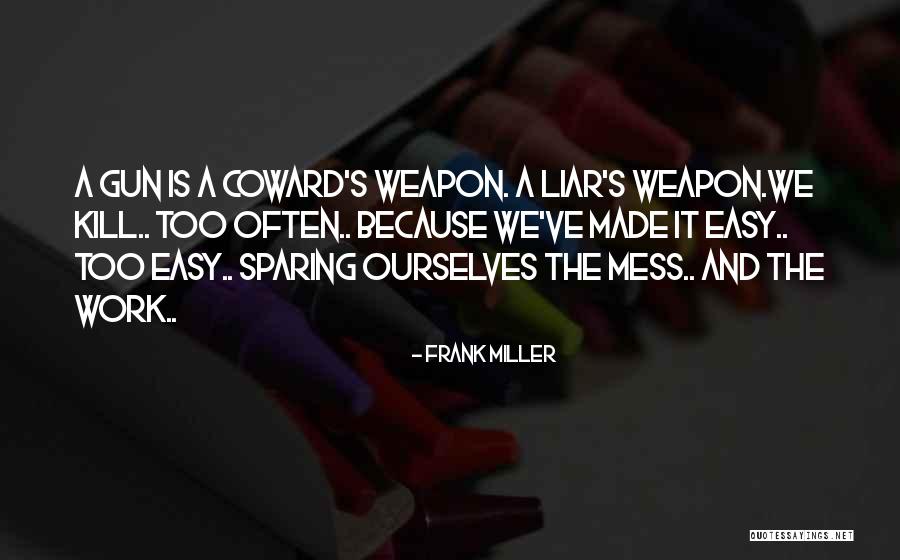 Yakarra Quotes By Frank Miller Yakarra Quotes By Frank Miller