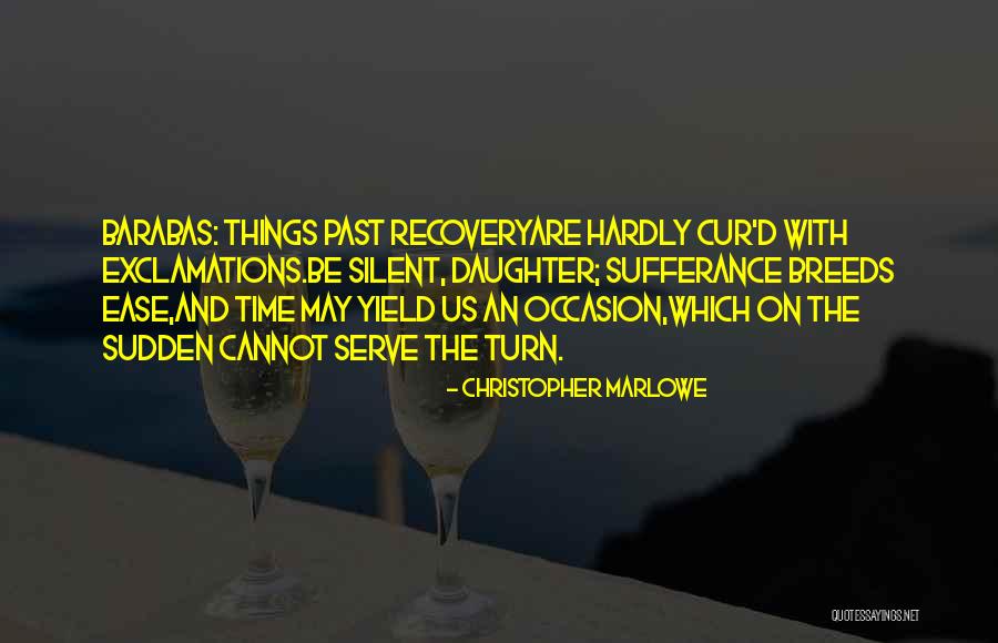 Yakety Quotes By Christopher Marlowe Yakety Quotes By Christopher Marlowe