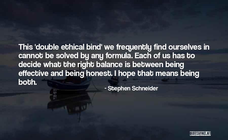 Yakety Quotes By Stephen Schneider Yakety Quotes By Stephen Schneider