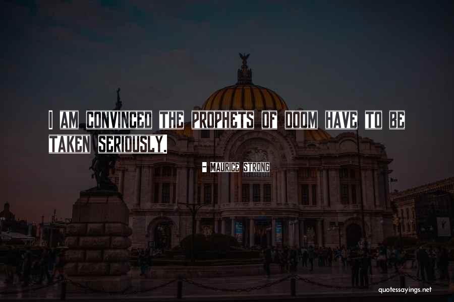 Yakhni Pulao Quotes By Maurice Strong Yakhni Pulao Quotes By Maurice Strong