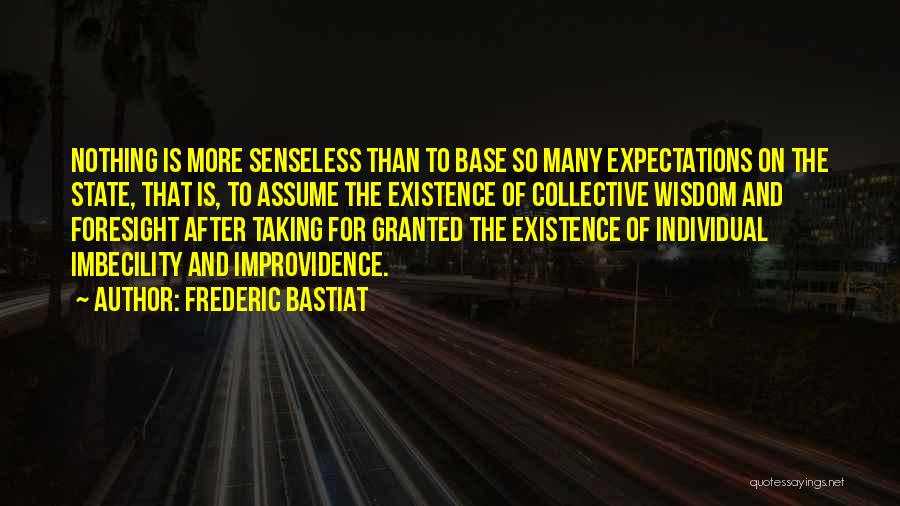 Yakima Quotes By Frederic Bastiat