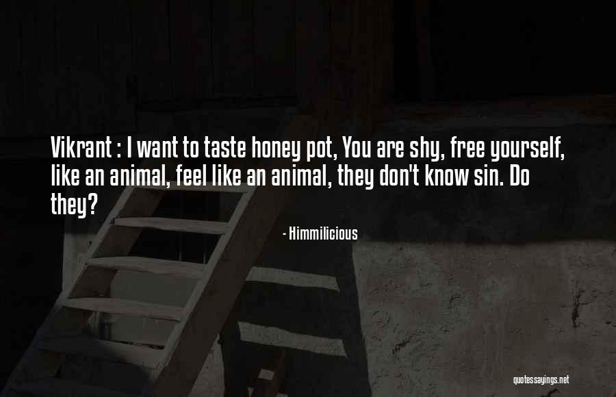 Yakima Quotes By Himmilicious