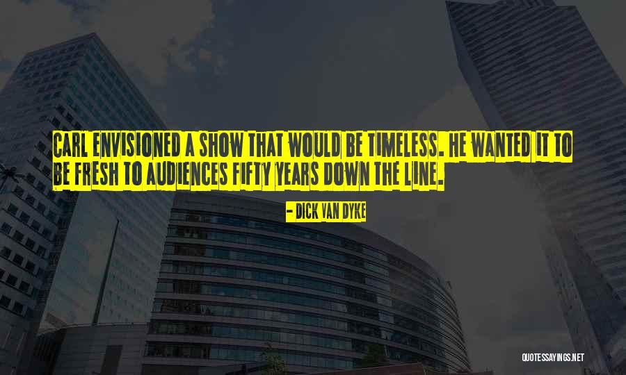 Yakimovsky Quotes By Dick Van Dyke Yakimovsky Quotes By Dick Van Dyke