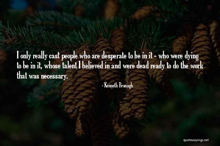 Yakimovsky Quotes By Kenneth Branagh Yakimovsky Quotes By Kenneth Branagh