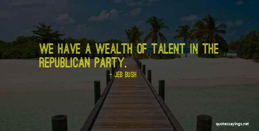 Yakira Rona Quotes By Jeb Bush Yakira Rona Quotes By Jeb Bush