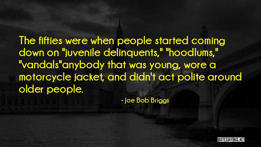 Yakitori Quotes By Joe Bob Briggs Yakitori Quotes By Joe Bob Briggs