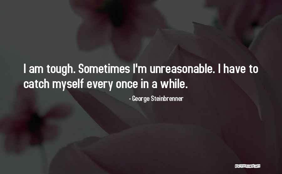 Yaknapatopha Quotes By George Steinbrenner Yaknapatopha Quotes By George Steinbrenner