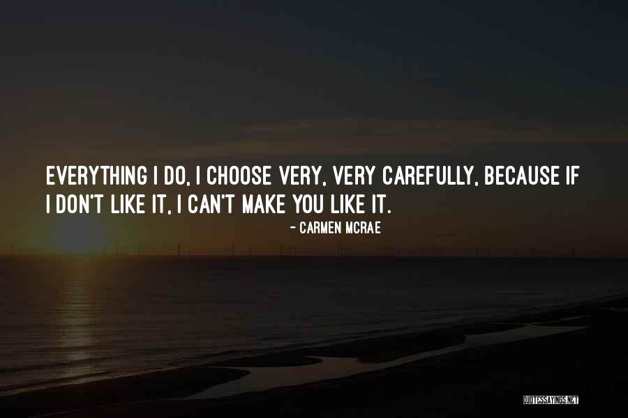 Yakni Adalah Quotes By Carmen McRae Yakni Adalah Quotes By Carmen McRae
