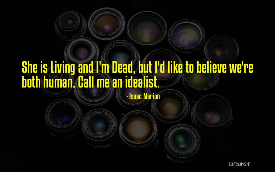 Yakonata Quotes By Isaac Marion Yakonata Quotes By Isaac Marion