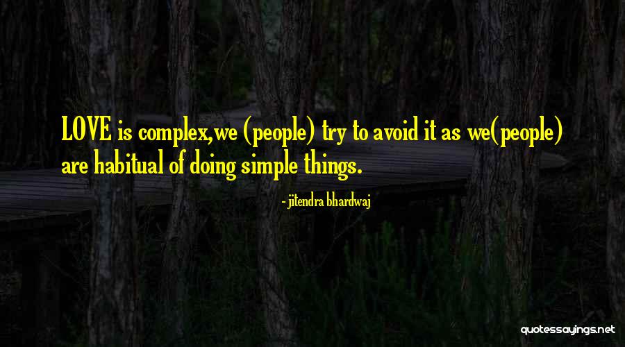 Yakonata Quotes By Jitendra Bhardwaj Yakonata Quotes By Jitendra Bhardwaj