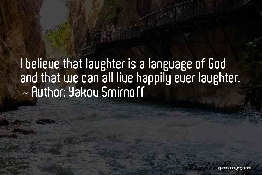 Yakov Quotes By Yakov Smirnoff