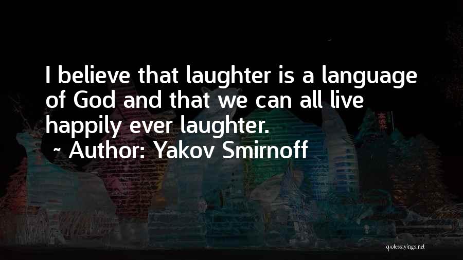 Yakov Smirnoff Quotes 588121