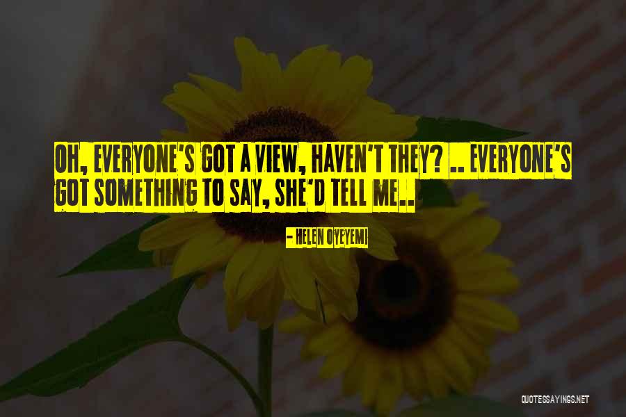 Yakov Smirnov Quotes By Helen Oyeyemi Yakov Smirnov Quotes By Helen Oyeyemi