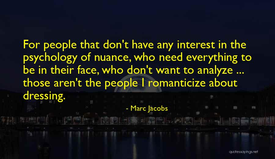 Yakov Smirnov Quotes By Marc Jacobs Yakov Smirnov Quotes By Marc Jacobs