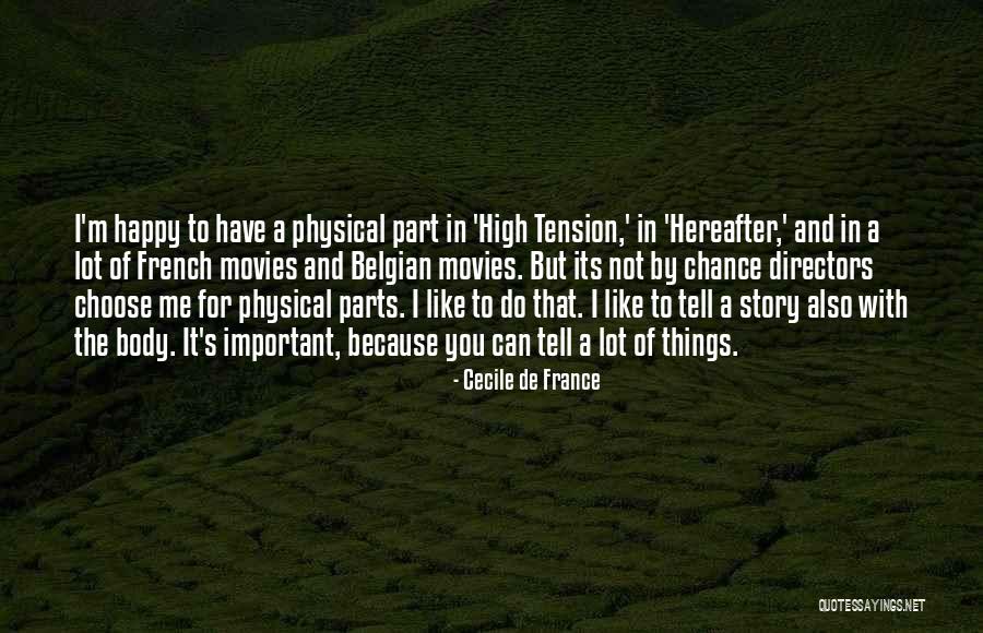 Yakovleva Elena Quotes By Cecile De France Yakovleva Elena Quotes By Cecile De France