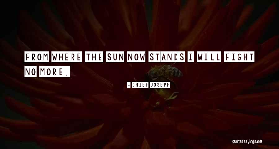 Yakumaru Sho Quotes By Chief Joseph Yakumaru Sho Quotes By Chief Joseph
