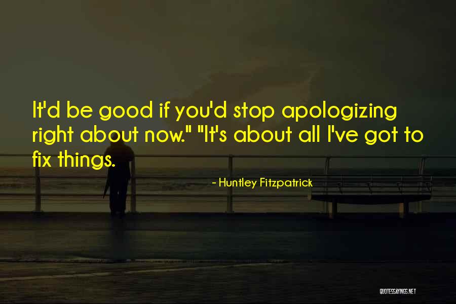 Yakunina Quotes By Huntley Fitzpatrick Yakunina Quotes By Huntley Fitzpatrick