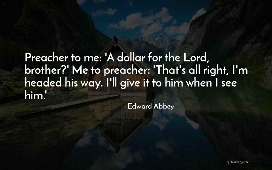 Yakushev Esposito Quotes By Edward Abbey Yakushev Esposito Quotes By Edward Abbey