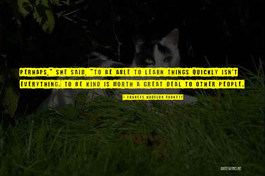 Yakuza Shun Akiyama Quotes By Frances Hodgson Burnett Yakuza Shun Akiyama Quotes By Frances Hodgson Burnett