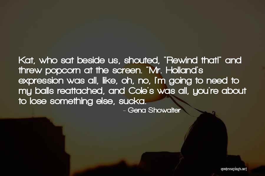 Yakyakyak Song Quotes By Gena Showalter Yakyakyak Song Quotes By Gena Showalter