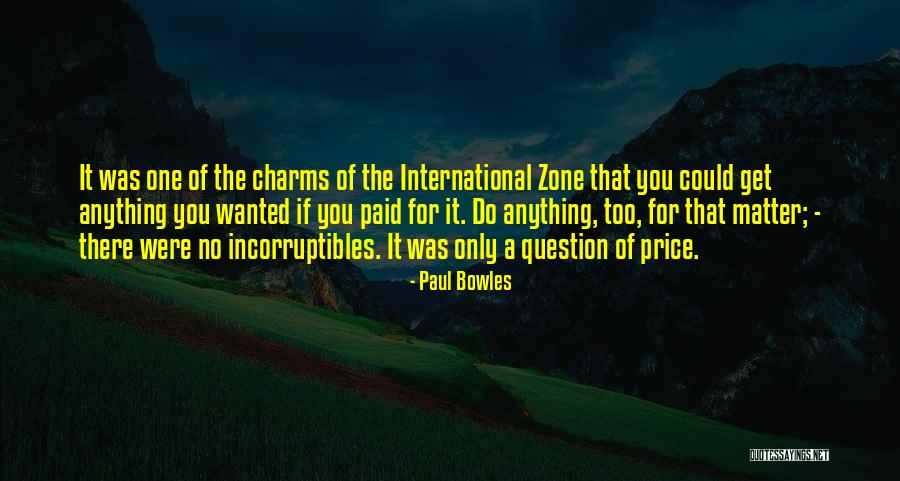 Yalamanchili Ravi Quotes By Paul Bowles Yalamanchili Ravi Quotes By Paul Bowles
