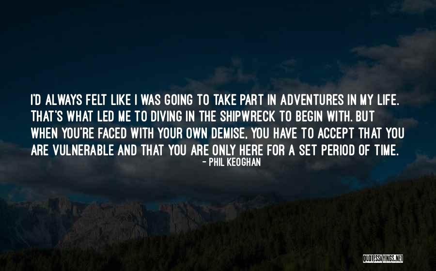 Yalanim Quotes By Phil Keoghan Yalanim Quotes By Phil Keoghan