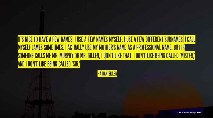 Yale Its System Quotes By Aidan Gillen Yale Its System Quotes By Aidan Gillen